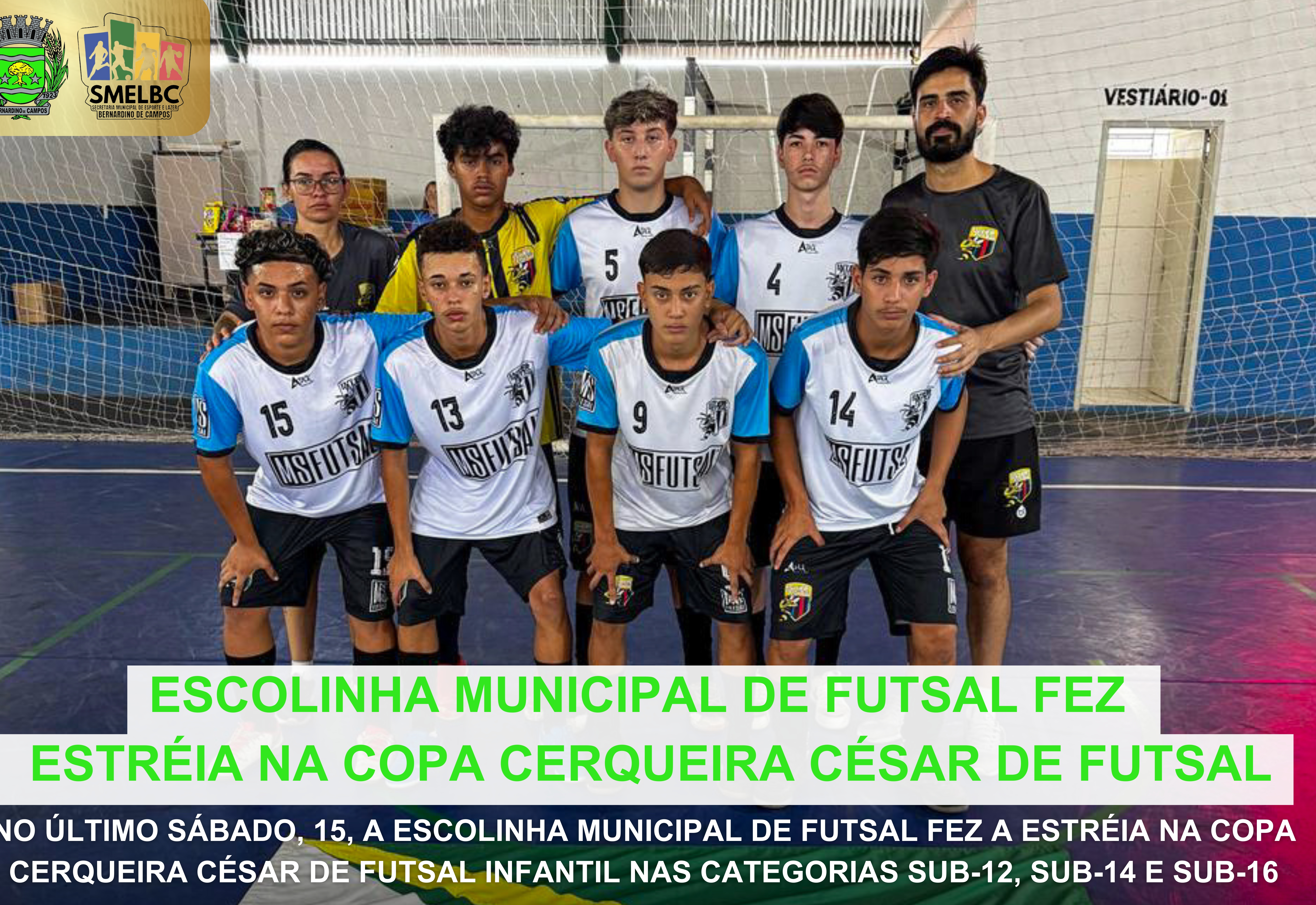 Escolinha Municipal de Futsal estreia na Copa Cerqueira César