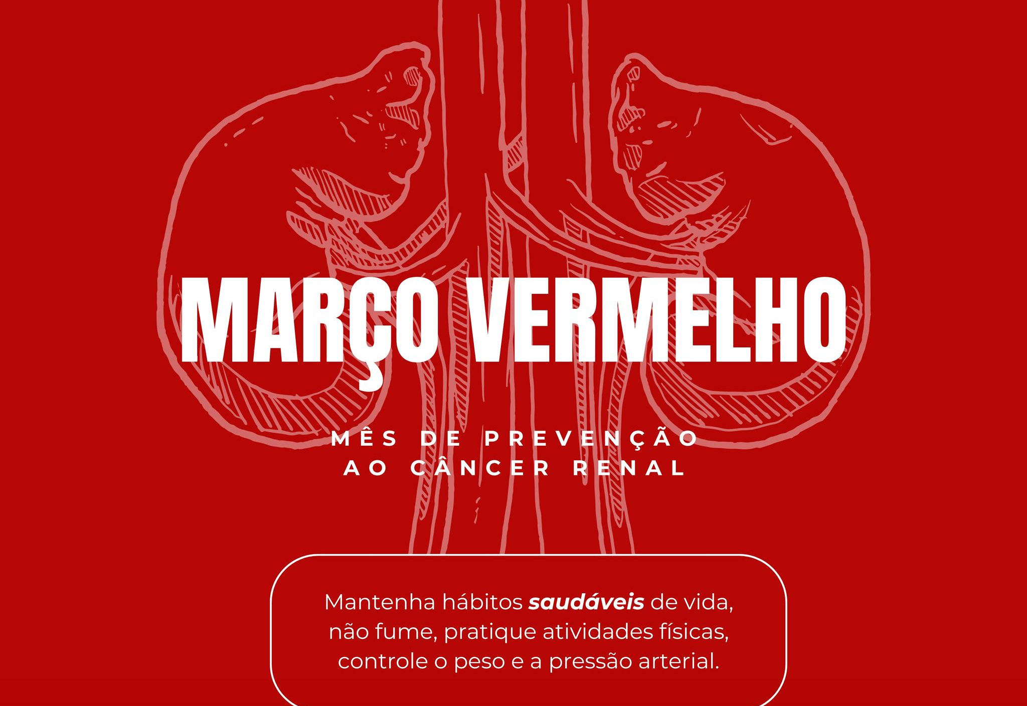 Março Vermelho: Prevenção ao Câncer Renal