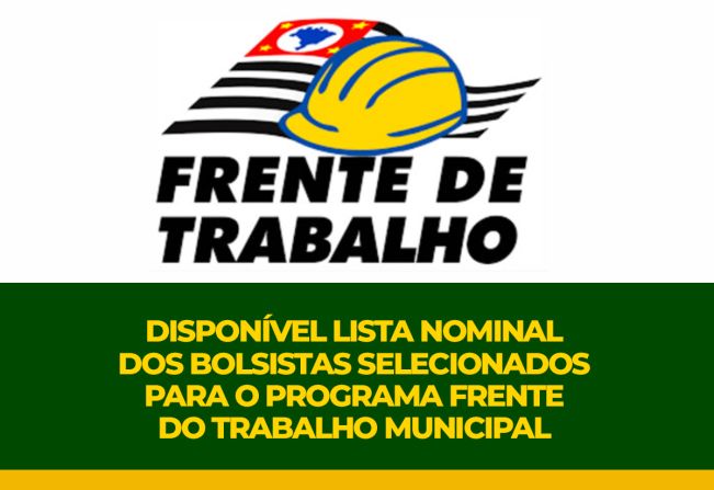 LISTA NOMINAL  DOS BOLSISTAS SELECIONADOS  PARA O PROGRAMA FRENTE  DO TRABALHO MUNICIPAL 